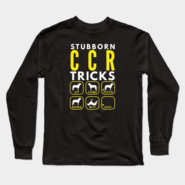 Stubborn CCR Tricks - Dog Training Long Sleeve T-Shirt by DoggyStyles